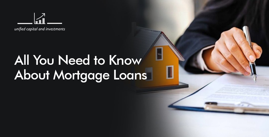 Know About Mortgage Loans
