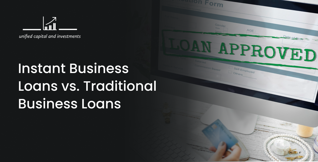 Instant Business Loans vs. Traditional Business Loans