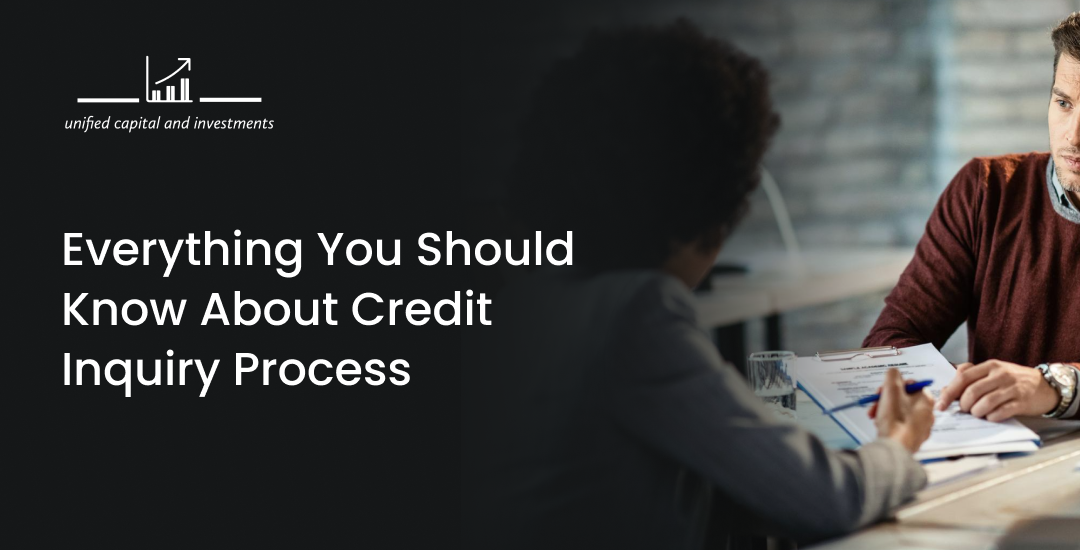 Everything You Should Know About Credit Inquiry Process