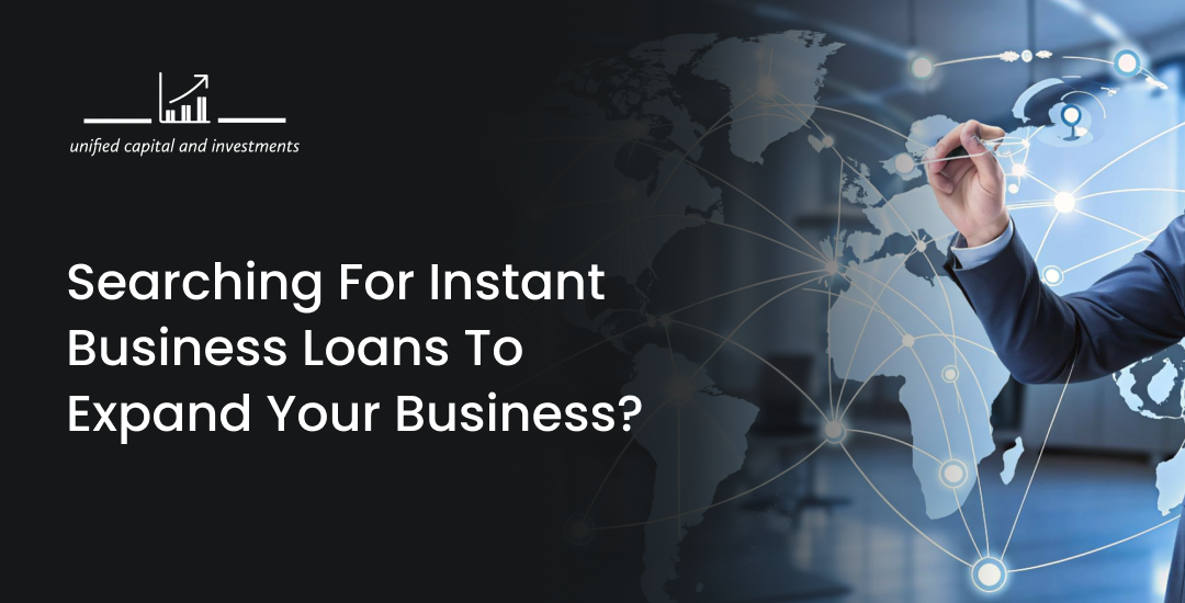 Searching for Instant Business Loans to expand your business?