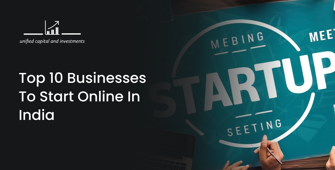 Top 10 Businesses to Start Online in India 